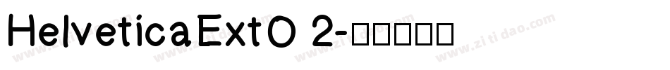 HelveticaExtO 2字体转换